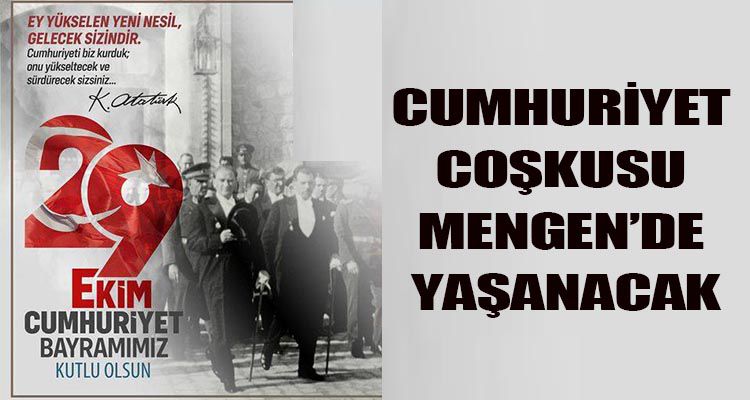 Cumhuriyet coşkusu Mengen'de yaşanacak