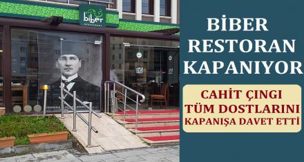 BİBER RESTORAN KAPANIYOR