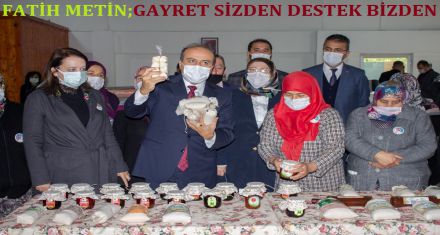 Fatih Metin; Gayret sizden destek bizden