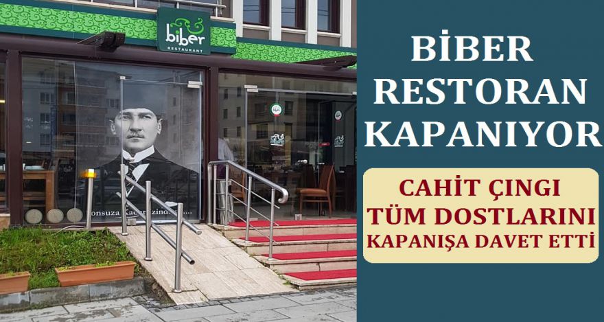 BİBER RESTORAN KAPANIYOR