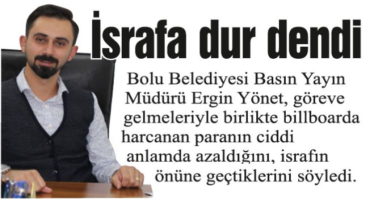 Yönet; ‘Özcan'la israf düzeni son buldu'