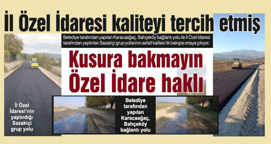 İl Özel İdaresi kaliteyi tercih etmiş