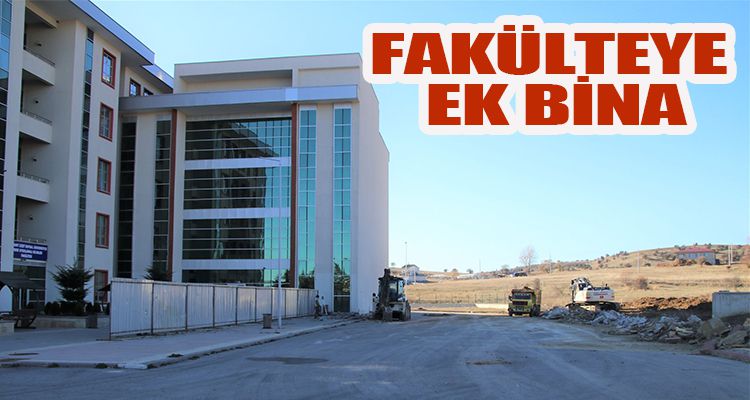 FAKÜLTEYE EK BİNA