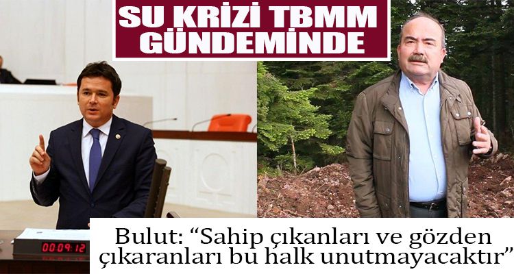 SU KRİZİ TBMM GÜNDEMİNDE