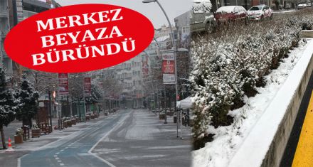 KENT BEYAZA BÜRÜNDÜ