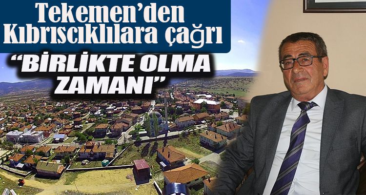 TEKEMEN: “BİRLİKTE OLMA ZAMANI”