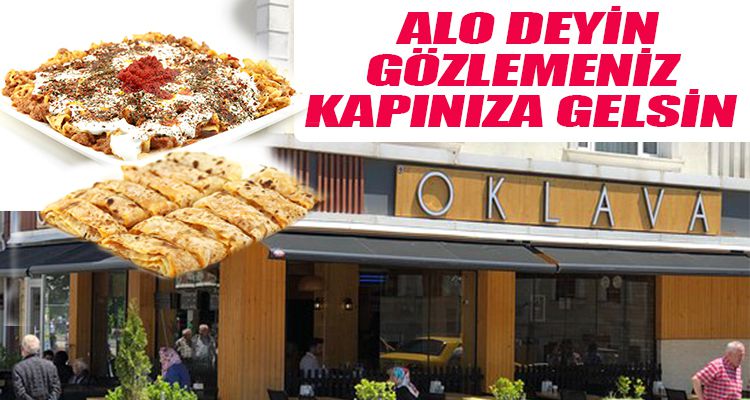 Gözlemenin eşsiz lezzeti kapınızda
