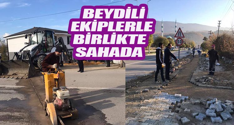BEYDİLİ, EKİPLERLE BİRLİKTE SAHADA