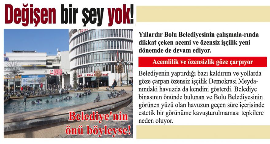 Aynı acemiliğe devam