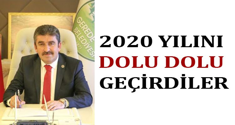 2020 YILINI DOLU DOLU GEÇİRDİLER