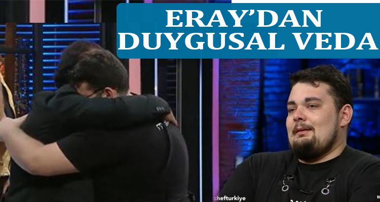 ERAY'DAN DUYGUSAL VEDA