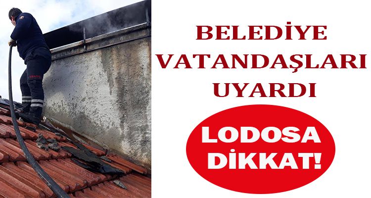 BELEDİYE VATANDAŞLARI UYARDI