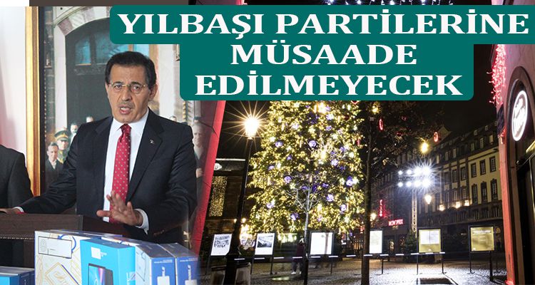 YILBAŞI PARTİLERİNE MÜSAADE EDİLMEYECEK