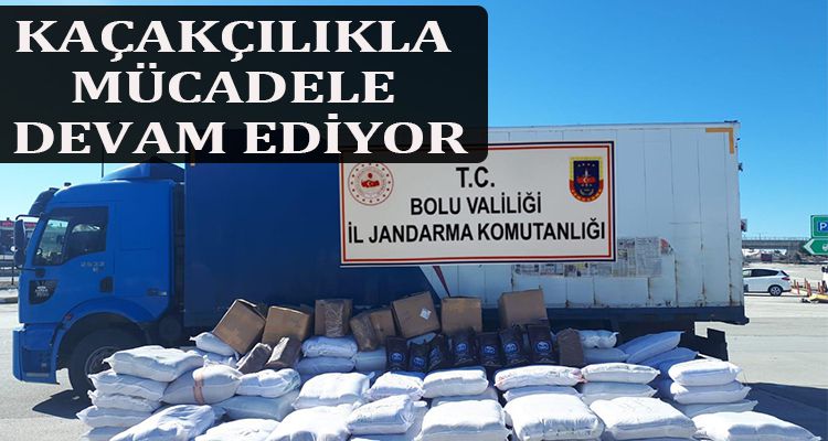KAÇAKÇILIKLA MÜCADELE DEVAM EDİYOR