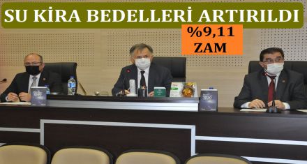 SU KİRA BEDELLERİ ARTIRILDI 