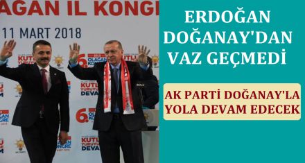ERDOĞAN DOĞANAY'DAN VAZ GEÇMEDİ