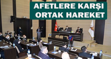 AFETLERE KARŞI ORTAK HAREKET