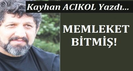 MEMLEKET BİTMİŞ!!