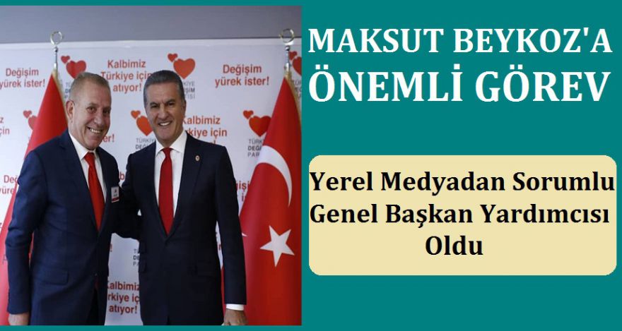 BEYKOZ GENEL BAŞKAN YARDIMCISI OLDU