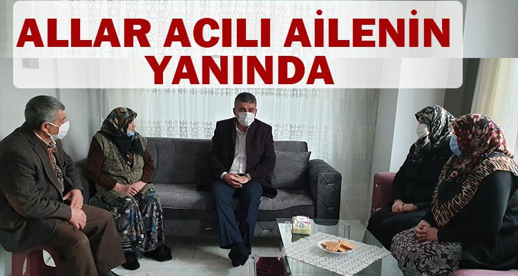 ALLAR ACILI AİLENİN YANINDA