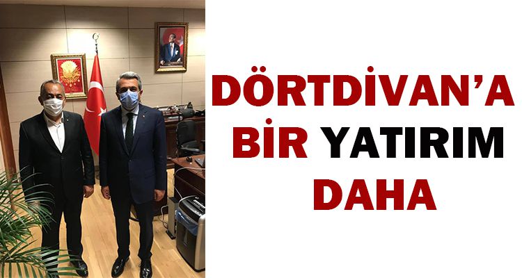 DÖRTDİVAN'A BİR YATIRIM DAHA