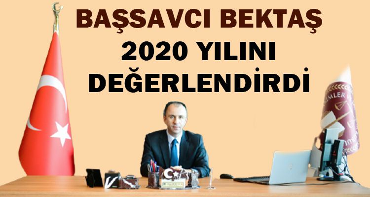 BAŞSAVCI BEKTAŞ, 2020 YILINI DEĞERLENDİRDİ