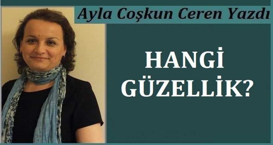 HANGİ GÜZELLİK?