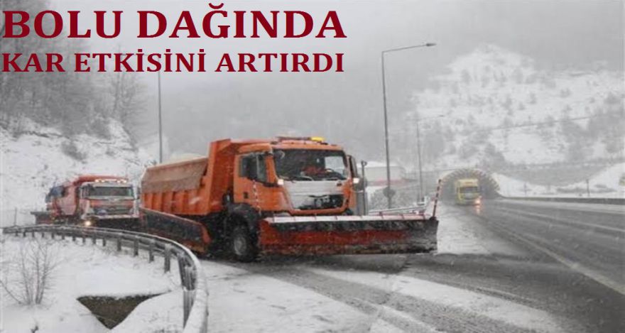BOLU DAĞINDA KAR ETKİLİ OLUYOR