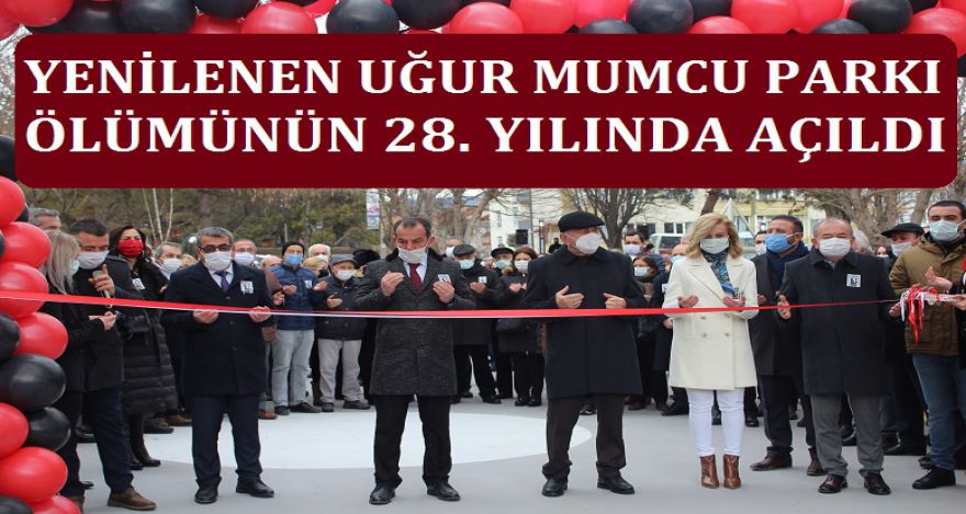 YENİLENEN UĞUR MUMCU PARKI ÖLÜMÜNÜN 28. YILINDA AÇILDI