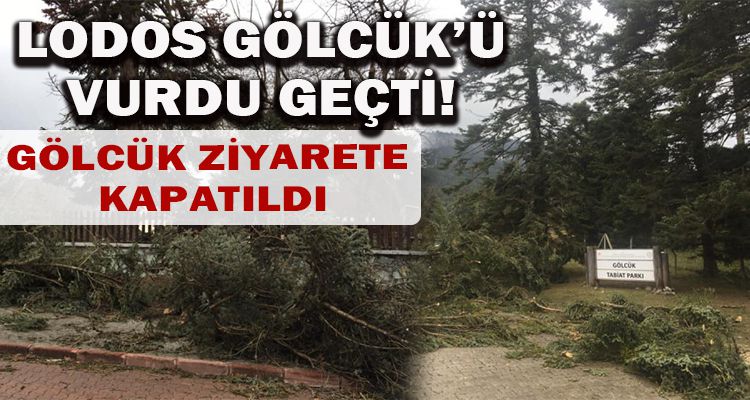 GÖLCÜK ZİYARETE KAPATILDI