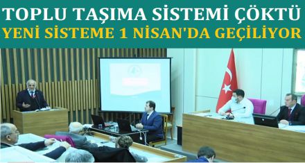 YENİ SİSTEME 1 NİSAN'DA GELİYOR