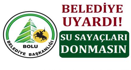 AMAN DİKKAT! SU SAYAÇLARI DONMASIN