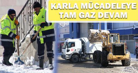 KARLA MÜCADELE ÇALIŞMALARI TAM GAZ DEVAM EDİYOR