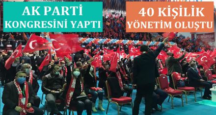 AK PARTİ KONGRESİNİ YAPTI