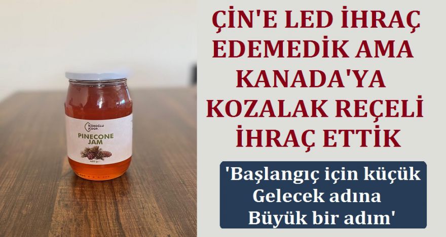 KANADA'YA KOZALAK REÇELİ İHRACATINA BAŞLADIK