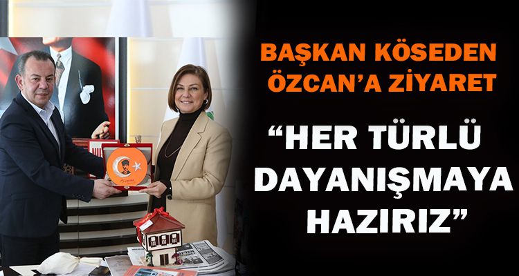 BAŞKAN KÖSEDEN ÖZCAN'A ZİYARET