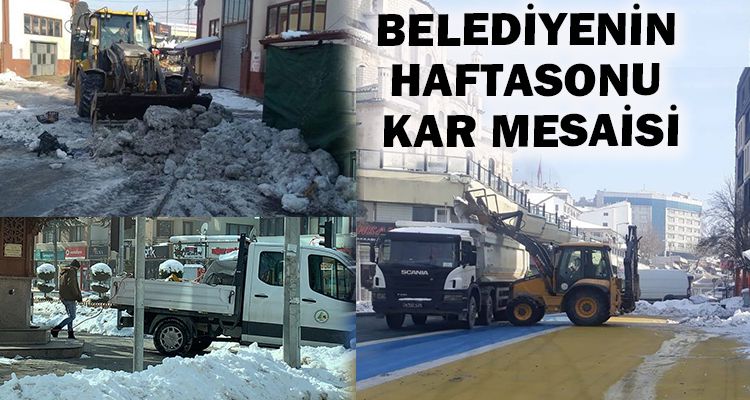BELEDİYENİN HAFTASONU KAR MESAİSİ