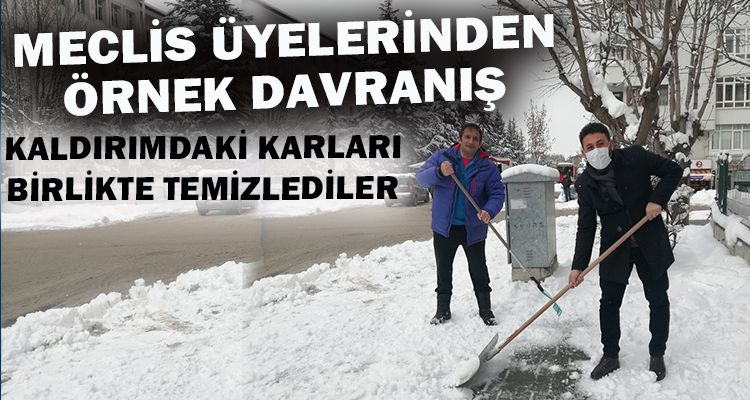 MECLİS ÜYELERİ KARLARI TEMİZLEDİ