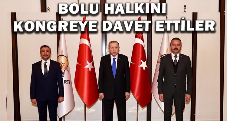 BOLU HALKINI KONGREYE DAVET ETTİLER
