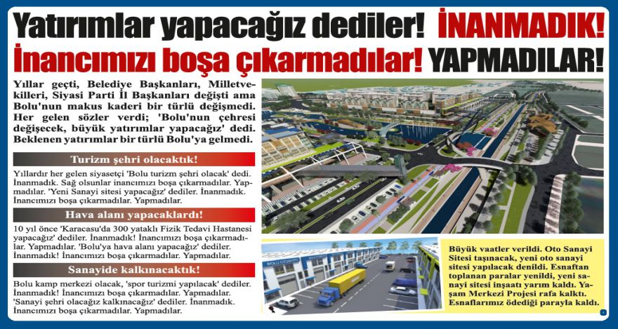 Sadece söz verdiler ama YAPMADILAR!