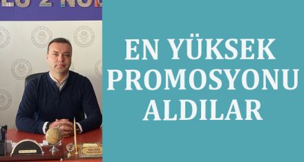 EN YÜKSEK  PROMOSYONU ALDILAR 