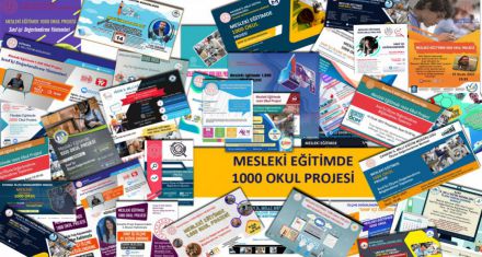 MESLEKİ EĞİTİMDE 1000 OKUL PROJESİ DEVAM EDİYOR