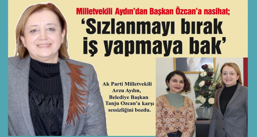 Milletvekili Arzu Aydın; ‘Olmayan projeyi nasıl engelleyelim'