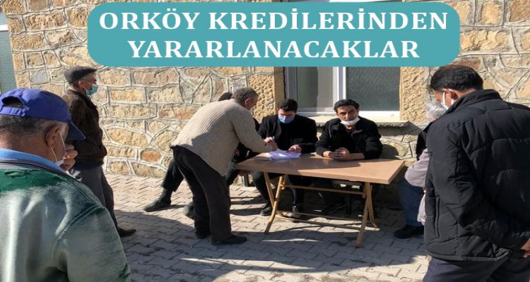 ORKÖY KREDİLERİNDEN YARARLANACAKLAR