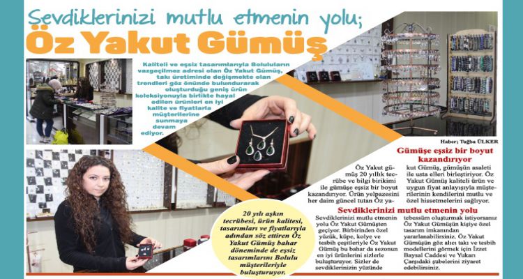 Sevdiklerinizi mutlu etmenin yolu; Öz Yakut Gümüş