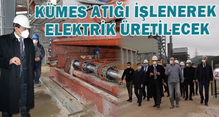KÜMES ATIĞI İŞLENEREK ELEKTRİK ÜRETİLECEK
