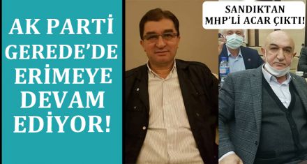 AK PARTİ GEREDE'DE ERİMEYE DEVAM EDİYOR.