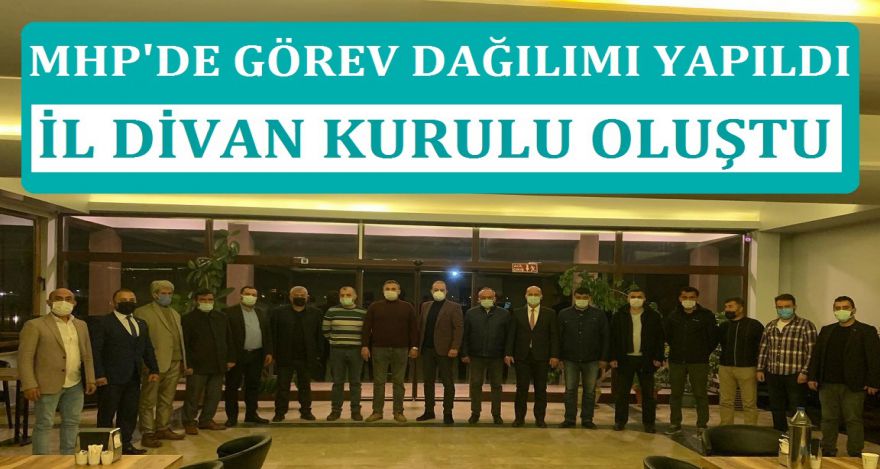 MHP'DE GÖREV DAĞILIMI YAPILDI