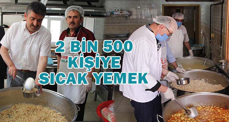 2 BİN 500 KİŞİYE SICAK YEMEK