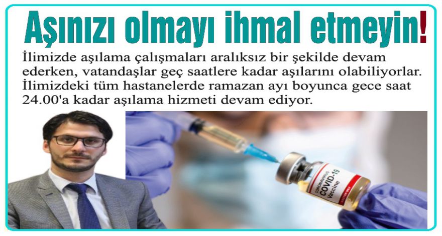 Aşınızı olmayı ihmal etmeyin!